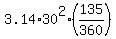 3.14%2A30%5E2%2A%28135%2F360%29