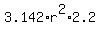 3.142%2Ar%5E2%2A2.2