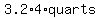 3.2%2A4%2Aquarts