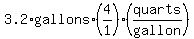 3.2%2Agallons%2A%284%2F1%29%28quarts%2Fgallon%29