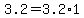 3.2=3.2%2A1