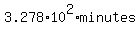 3.278%2A10%5E2%2Aminutes