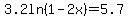 3.2ln%281-2x%29=5.7