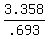 3.358%2F.693