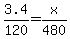 3.4%2F120+=+x%2F480
