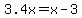 3.4x=x-3