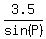 3.5%2Fsin%28P%29