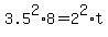 3.5%5E2%2A8+=+2%5E2%2At