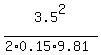 3.5%5E2%2F%282%2A0.15%2A9.81%29