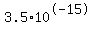 3.5+%2A+10%5E-15