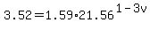 3.52+=+1.59%2A21.56+%5E+%281-3v%29+