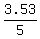 3.53%2F5