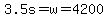 3.5s=w=4200