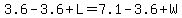 3.6-3.6%2BL=7.1-3.6%2BW