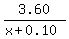 3.60%2F%28x%2B0.10%29