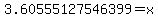 3.60555127546399=x