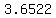3.6522