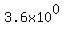 3.6x10%5E0