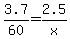 3.7%2F60=2.5%2Fx