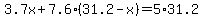 3.7x%2B7.6%2831.2-x%29=5%2A31.2