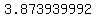3.873939992+