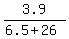 3.9%2F%286.5+%2B+26%29