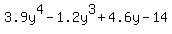 3.9y%5E4-1.2y%5E3%2B4.6y-14