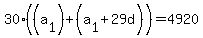 30%28%28a%5B1%5D%29%2B%28a%5B1%5D%2B29d%29%29+=+4920