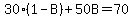 30%281-B%29%2B50B=70