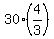 30%2A%284%2F3%29