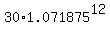 30%2A1.071875%5E12