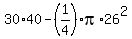 30%2A40-%281%2F4%29pi%2A26%5E2