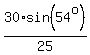 30%2Asin%2854%5Eo%29%2F25