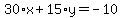30%2Ax%2B15%2Ay=-10