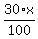 30%2Ax%2F100