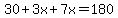 30%2B3x%2B7x=180