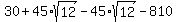 30%2B45%2Asqrt%2812%29-45%2Asqrt%2812%29-810%29