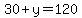 30%2By=120