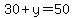 30%2By=50