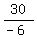 30%2F%28-6%29