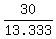 30%2F13.333
