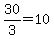 30%2F3=10