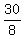 30%2F8