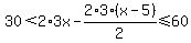 30%3C2%2A3x-2%2A3%28x-5%29%2F2%3C=60