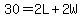 30=2L%2B2W