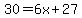 30=6x%2B27