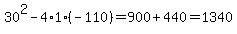 30%5E2-4%2A1%2A%28-110%29=900%2B440=1340