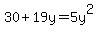 30+%2B+19y+=+5y%5E2