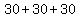 30+%2B+30+%2B+30