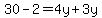 30-2=4y%2B3y